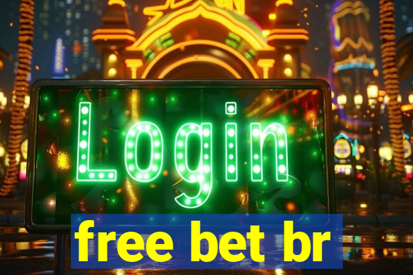 free bet br